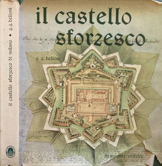 Il castello sforzesco - G. Guido Belloni - copertina