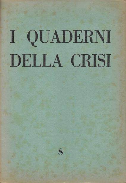 I quaderni della crisi n. 8 Anno 1960 - copertina