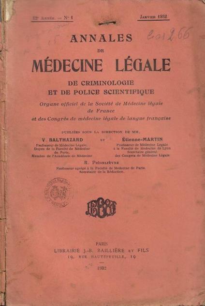 Annales de Médecine Légale, de Criminologie et de Police Scientifique. Organe officiel de la Société de Médecine Légale de France et des Congrès de Médecine légale da Langue Francaise - 12e Année - n. 1 - Janvier 1932 - copertina