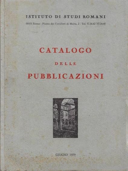 Istituto di Studi Romani - Catalogo delle Pubblicazioni - copertina