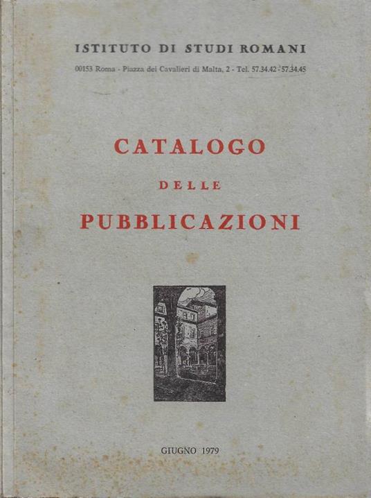 Istituto di Studi Romani - Catalogo delle Pubblicazioni - copertina