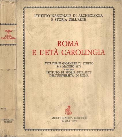 Roma e l'Età Carolingia - copertina