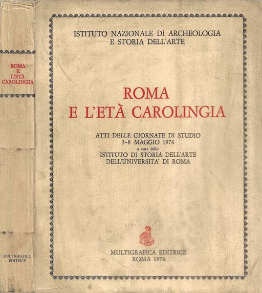 Roma e l'Età Carolingia - copertina