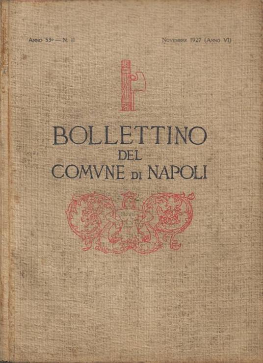 Bollettino del Comune di Napoli - Anno 53° - N. 11 - Novembre 1927 (Anno VI) - copertina
