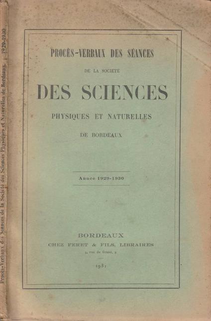 Proces-verbaux des seances de la societe des sciences physiques et naturelles de Bordeaux - copertina
