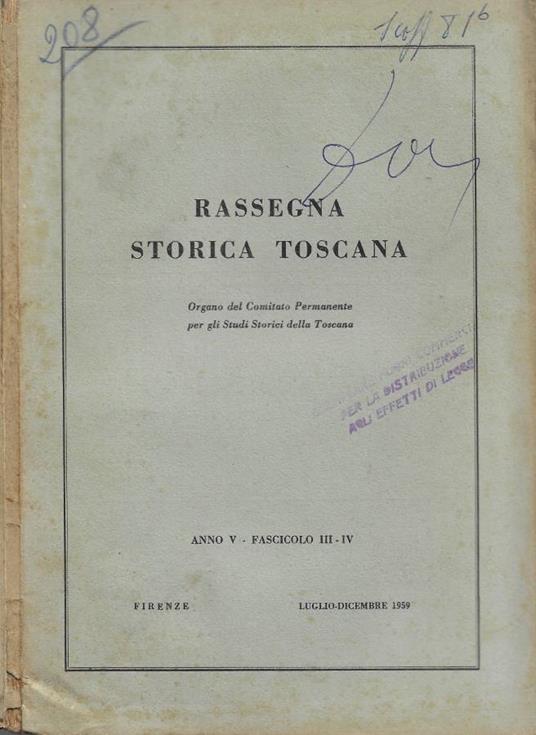 Rassegna Storica Toscana. Organo del Comitato Permanente per gli Studi Storici della Toscana - Anno V - Fascicolo III-IV - Luglio-Dicembre 1959 - copertina