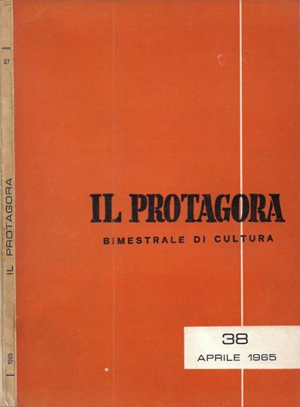 Il Protagora. Bimestrale di Cultura - N. 38 - Aprile 1965 - copertina
