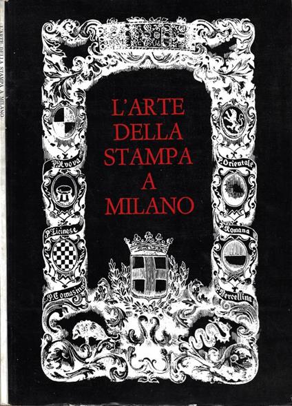 L' Arte della Stampa a Milano - copertina