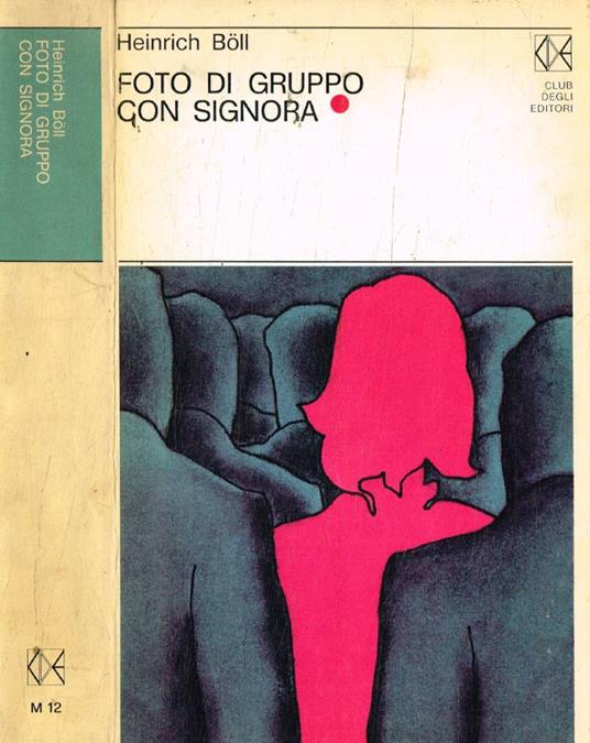 Foto di gruppo con signora - Heinrich Böll - copertina