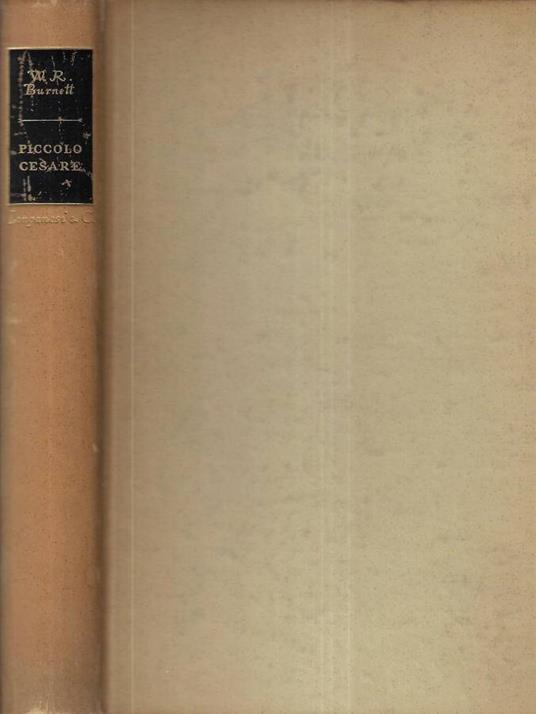 Piccolo Cesare - William R. Burnett - copertina