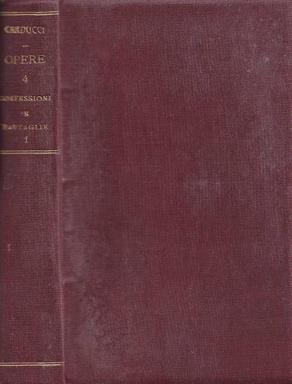 Confessioni e battaglie - Giosuè Carducci - copertina