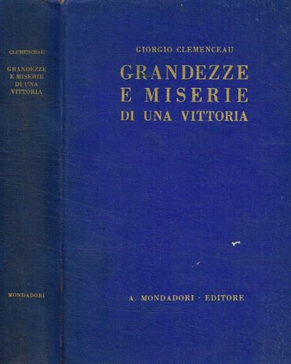 Grandezze e miserie di una vittoria - Georges Clemenceau - copertina