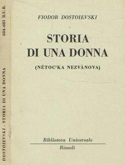 Storia di una donna (Nétoc'ka Nezvanova) - Fëdor Dostoevskij - copertina