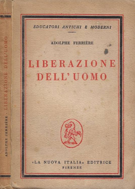 Liberazione dell'uomo - Adolphe Ferrière - copertina