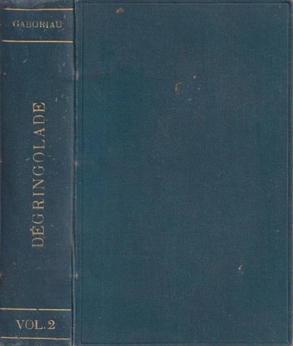 La dégringolade, vol. II - Émile Gaboriau - copertina