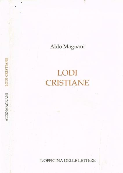 Lodi cristiane (Autografo) - Antonio Magnani - copertina