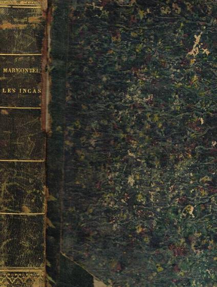 Les Incas ou la destruction de l'Empire du Pérou - Jean-François Marmontel - copertina