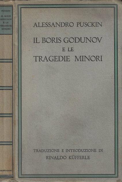 Il Boris Godunov e le Tragedie Minori - Aleksandr Puskin - copertina