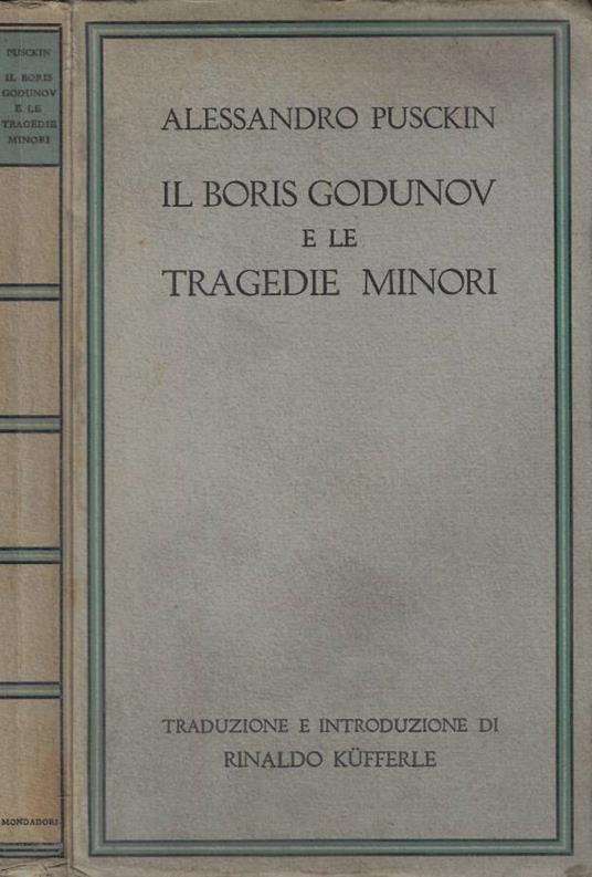 Il Boris Godunov e le Tragedie Minori - Aleksandr Puskin - copertina