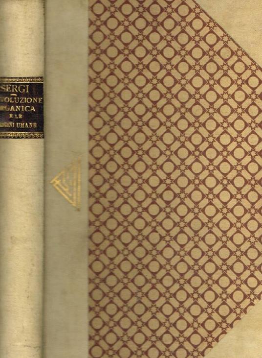 L' evoluzione organica e le origini umane - Giuseppe Sergi - copertina