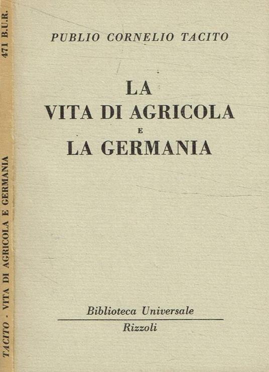 La vita di Agricola e la Germania - P. Cornelio Tacito - copertina