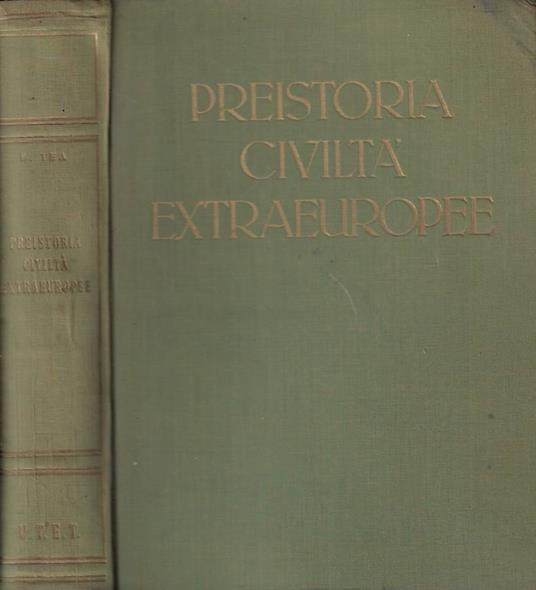 Preistoria civiltà extraeuropee - Eva Tea - copertina