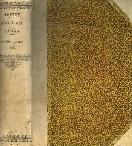Trattato di anatomia umana, anatomia descrittiva, istologia, sviluppo. Vol.secondo, parte seconda e terza - Léon Testut - copertina
