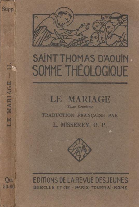 Le mariage tomo II - Tommaso d'Aquino (san) - copertina