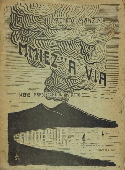 Mmiez''a via. Scene napoletane in un atto - copertina