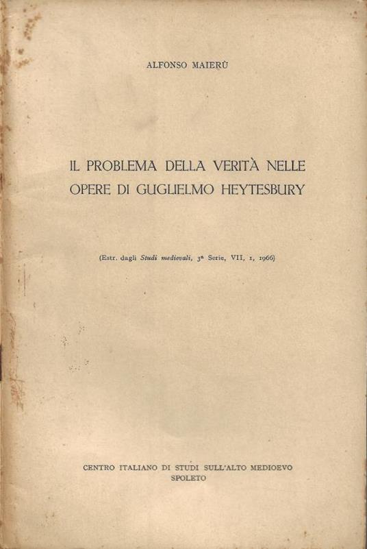 Il problema della verità nelle opere di Guglielmo Heytesbury - copertina