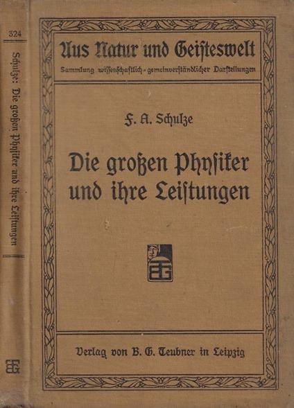 Die grossen Physiker und ihre Leistungen - copertina