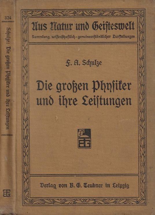 Die grossen Physiker und ihre Leistungen - copertina