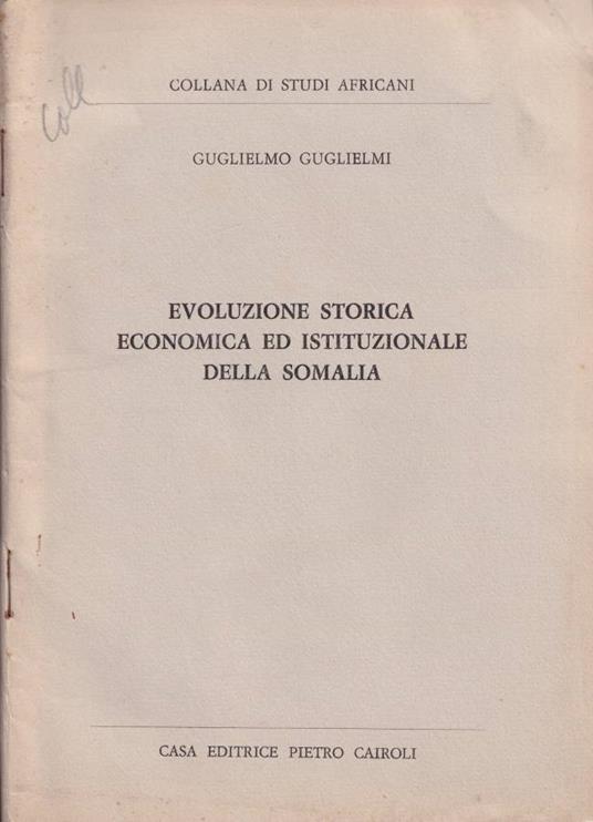 Evoluzione storica economia ed istituzionale della Somalia - copertina