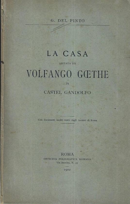 La casa di Volfango Goethe in Castel Gandolfo - copertina