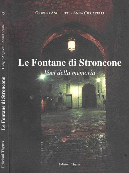 Le Fontane di Stroncone. Voci della memoria - copertina
