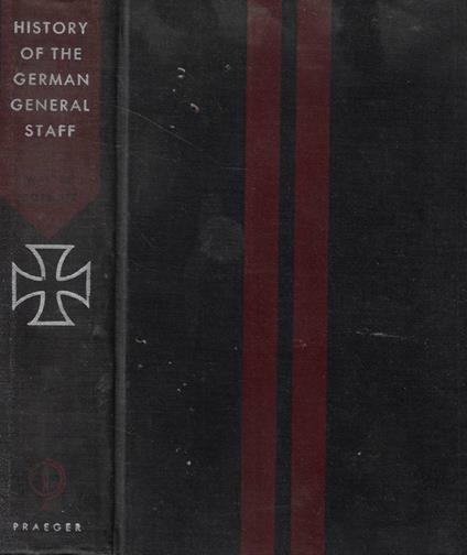 History of the german general staff 1657-1945 - copertina