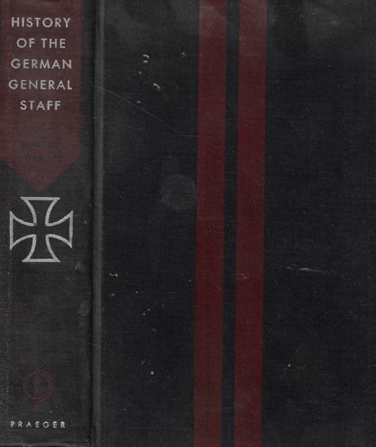 History of the german general staff 1657-1945 - copertina