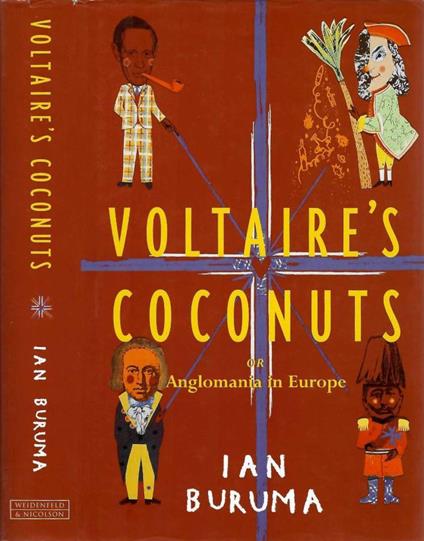 Voltaire's coconuts, or anglomania in europe - copertina
