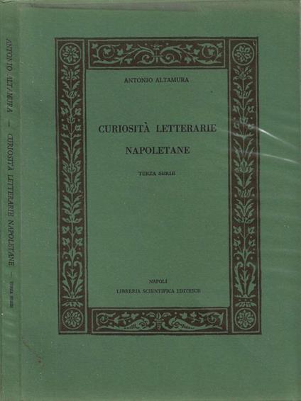 Curiosità letterarie napoletane - Terza Serie - Antonio Altamura - copertina