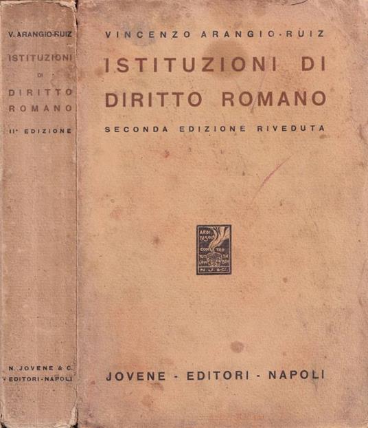 Istituzioni di diritto romano - Vincenzo Arangio-Ruiz - copertina