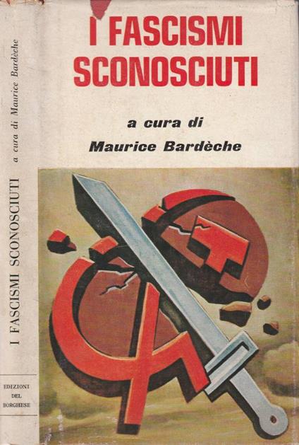 I fascismi sconosciuti - Maurice Bardeche - copertina