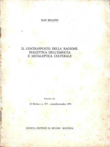 Il contrappunto della ragione. Dialettica dell'empatia e metaleptica culturale - Max Beluffi - copertina