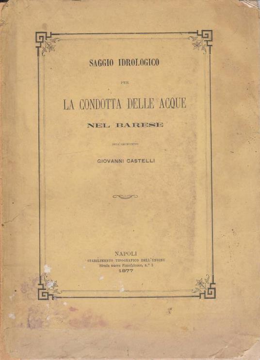 Saggio idrologico per la condotta delle acque nel barese - Giovanni Castelli - copertina