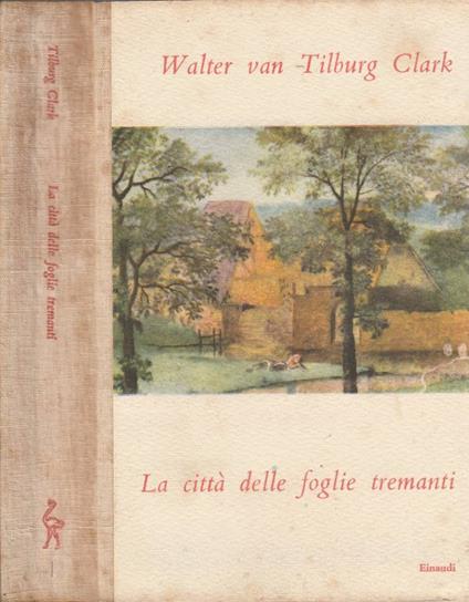 La città delle foglie tremanti - Walter Van Tilburg Clark - copertina