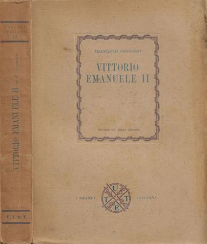 Vittorio Emanuele II - Francesco Cognasso - copertina