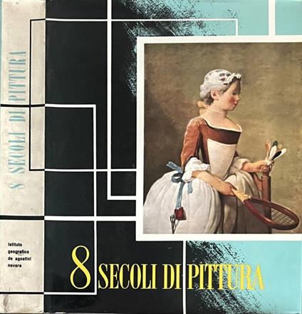 Otto secoli di pittura - Raymond Cogniat - copertina