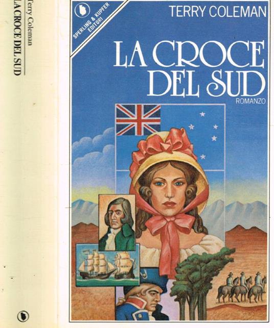 La croce del Sud - Terry Coleman - copertina