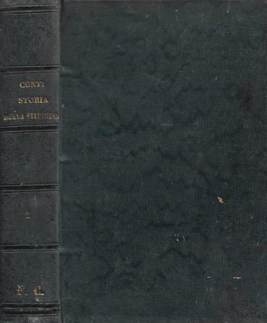 Storia della Filosofia. Lezioni (Due Volumi). Vol. II - Augusto Conti - copertina