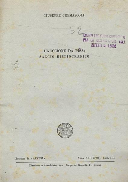 Uguccione da Pisa: saggio bibliografico - Giuseppe Cremascoli - copertina