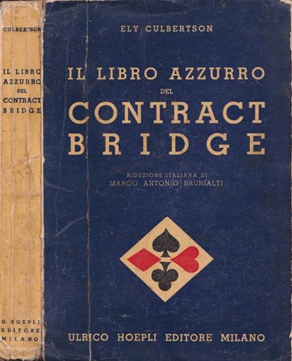 Il libro azzurro del contract bridge - Ely Culbertson - copertina